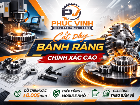 CẮT DÂY BÁNH RĂNG CHÍNH XÁC CAO – GIẢI PHÁP TỐI ƯU CHO CHI TIẾT CƠ KHÍ PHỨC TẠP